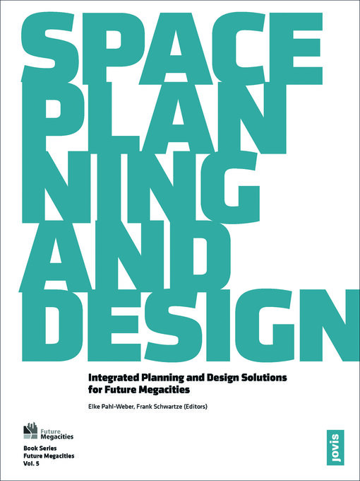 Title details for Space, Planning, and Design by Elke Pahl-Weber - Available